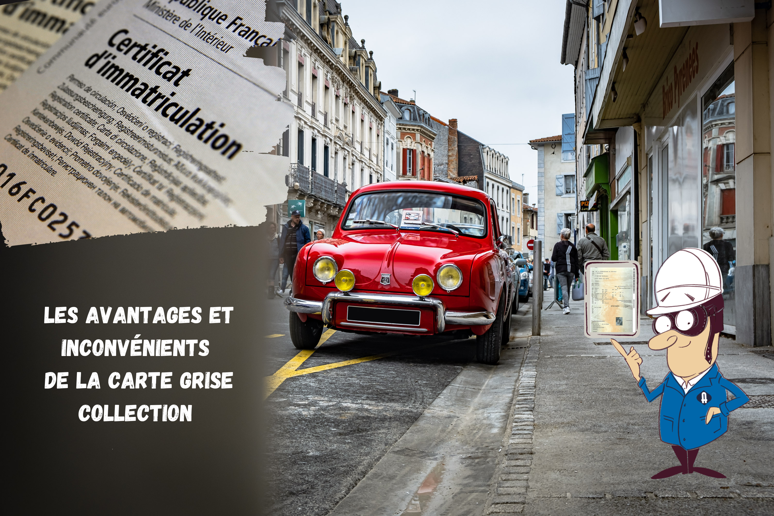 Le guide de la carte grise collection : la sérénité au volant Alepoc